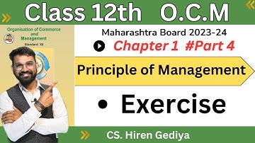 Class 12th O.C.M | Principle of Management | Chapter 1 | Part 4 | Board Exam 2023-24 | Hiren Sir |