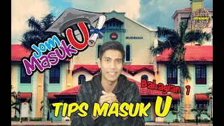 Tips Masuk U - Edisi UPSI