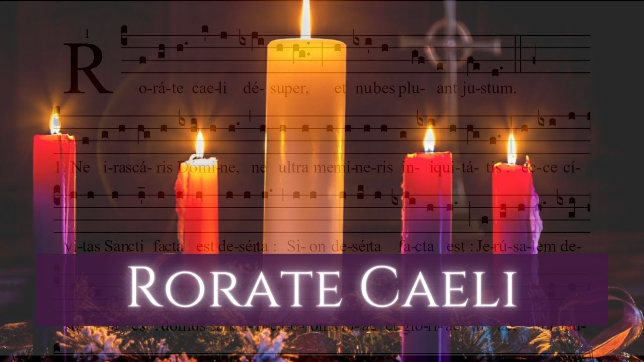 The Most Beautiful Devotional: Rorate Caeli | Gregorian Chant The Most Beautiful Devotional: Rorate Caeli | Gregorian Chant