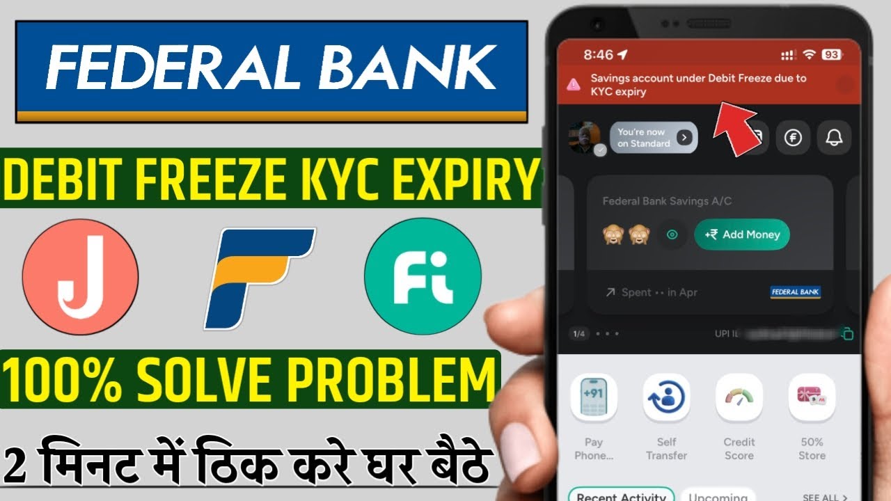 Federal Bank savings account under debit freeze due to KYC expiry | fi jupiter savings account under
