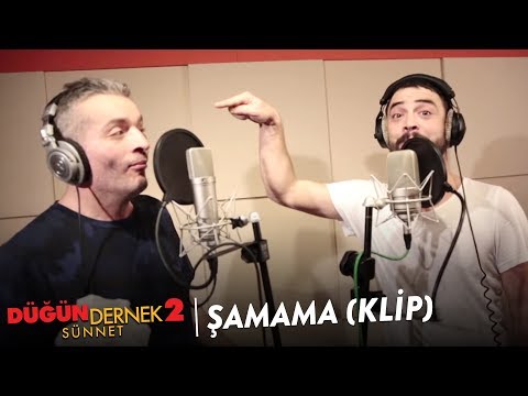 Düğün Dernek 2 Sünnet - Şamama Klip