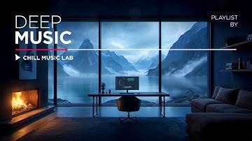 Deep Music for Focus and Stress Relief