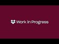 Drew Houston: Work in Progress Opening Keynote 2019 | Dropbox