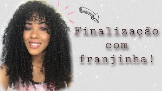 FINALIZAÇÃO PARA CABELO CACHEADO ATUALIZADA COM FRANJINHA!