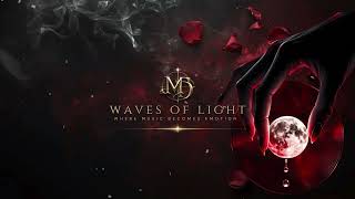 MAXIMILIAN DUST — WAVES OF LIGHT | Emotional Cinematic Soundtrack
