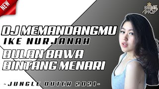 DJ MEMANDANGMU - Ike Nurjanah VIRAL TIKTOK HARD JUNGLE DUTCH 2021 [Veve Amoy]