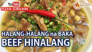 BEEF HINALANG BISAYA (Halang-halang) | HALANG HALANG Na BAKA BEEF HINALANG BISAYA (Halang-halang) | HALANG HALANG Na BAKA