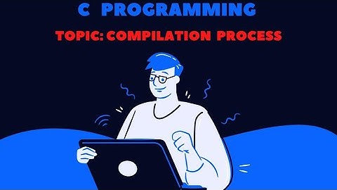 Compilation Process in C Programming | C Programming Tutorial |By Deepa Thakur