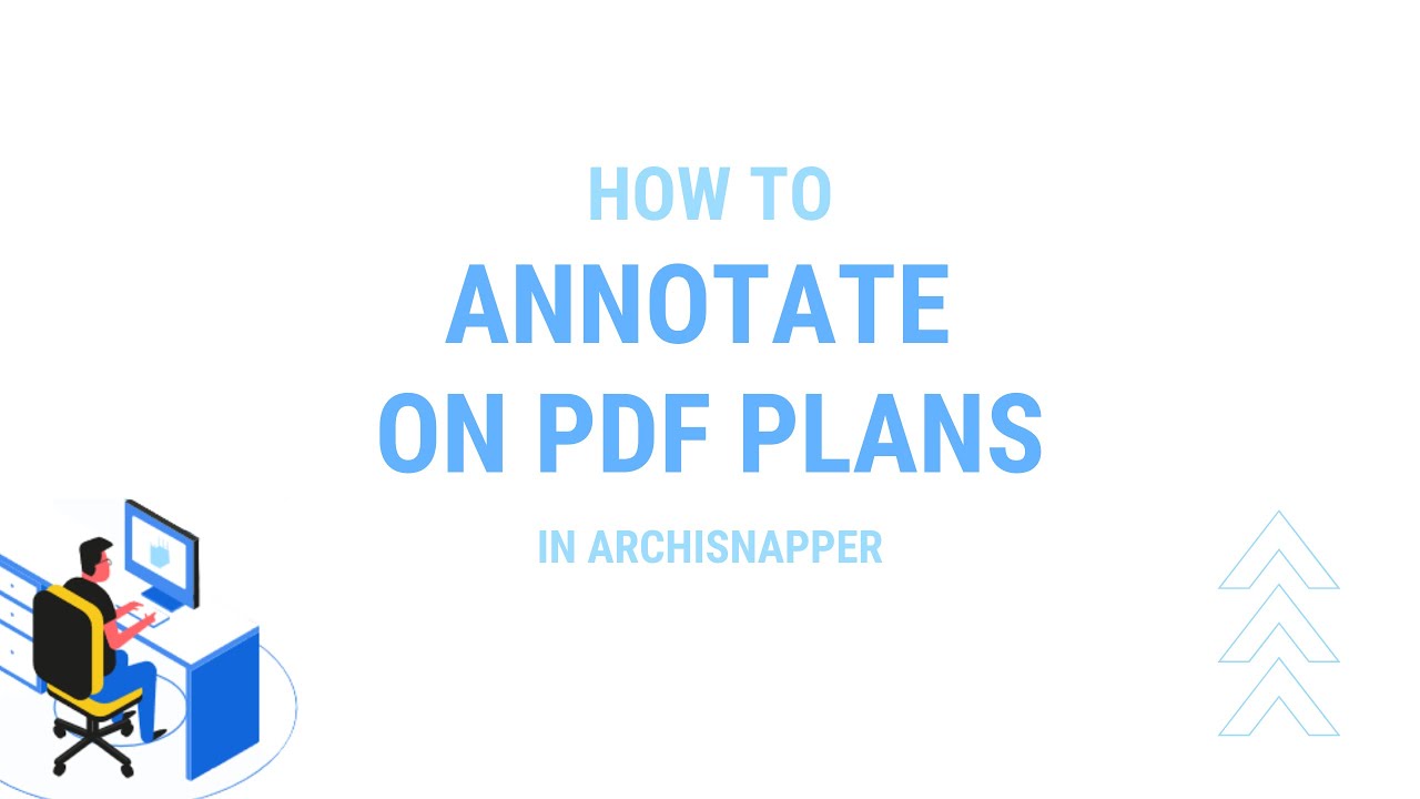 ArchiSnapper - how to annotate on pdf plans