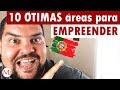 Empreender em Portugal: vale a pena em 2020? 10 áreas promissoras! | Canal Maximizar
