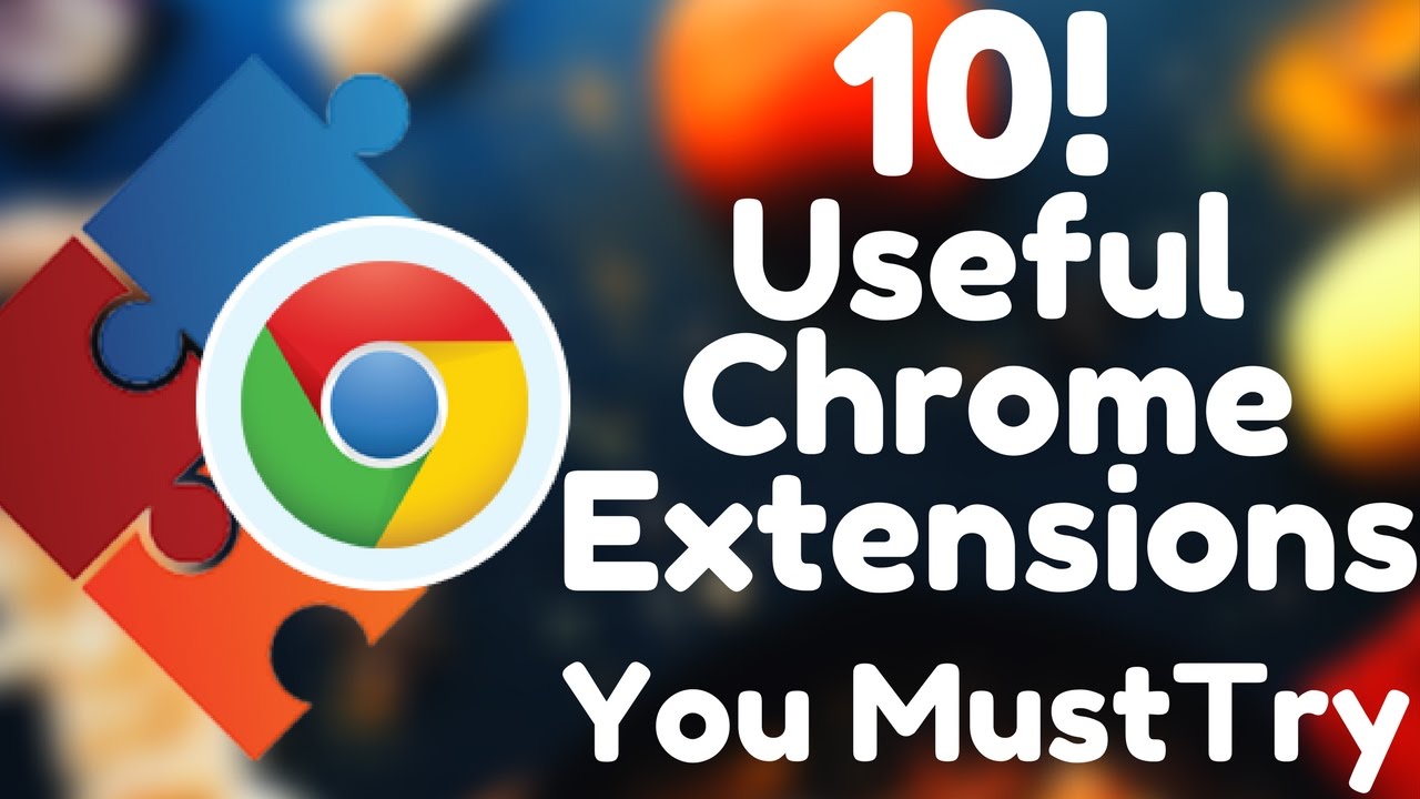 Best extensions. Chrome Extensions.