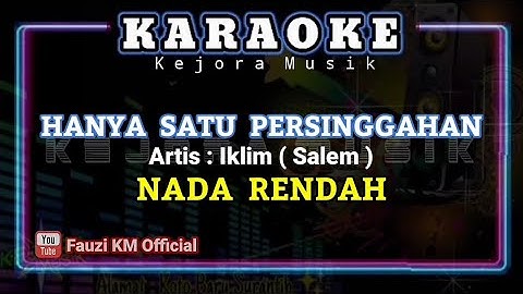 Iklim (Salem) HANYA SATU PERSINGGAHAN [Karaoke/Lirik]Nada Rendah Pria Cover Harry parintang