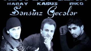 Azeri Rap 2011. Haray & Kabus & Riko - Sənsiz Gecələr ( Respect clan )