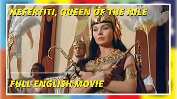 Nefertiti, Queen of the Nile | History | Full English Movie