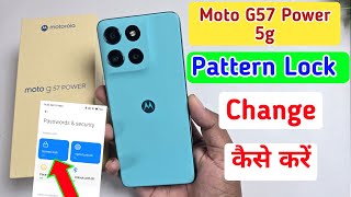 How to change pattern lock in Moto G57 Power 5g | Screen lock | Moto G57 Power me password change