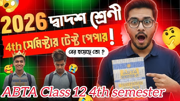 ABTA CLASS 12 4th SEMESTER // ABTA SEMESTER 4 TEST PAPER