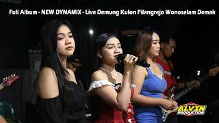  Album Terbaru  New Dynamix  Demung Kulon Pilangrejo Wonosalam Demak  Alvin Production