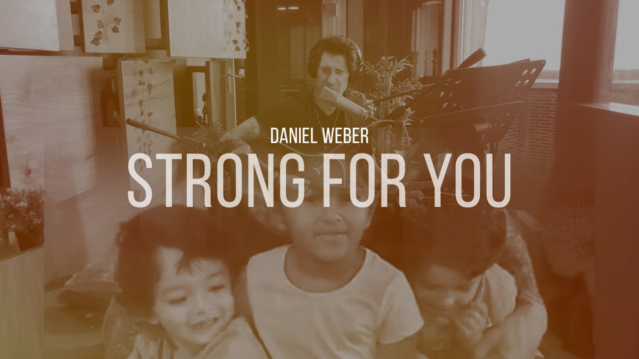 Daniel Weber - Strong for you (Official Video)
