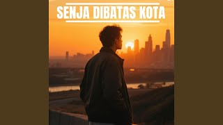 Senja di batas kota