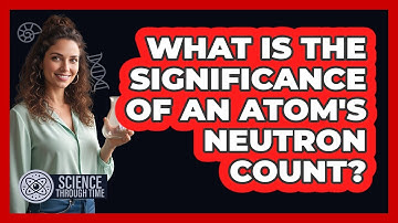 What Is the Significance of an Atom