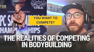 You Want To Compete? The Reality of Competing in Bodybuilding