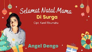 Lagu Natal terbaru 2021 ANGEL DENGO SELAMAT NATAL MAMA DI SURGA - M&V