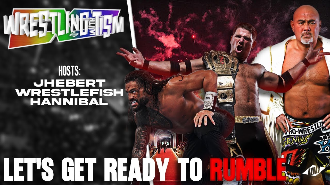 Wrestling With 'Tism Ep.4: Let's Get Ready to RUMBLE - YouTube
