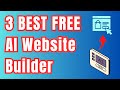 3 FREE AI Website Builder + Free Domain Hosting | Generate AI Website Within 2 Minutes