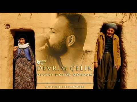 DEVRİM ÇELİK - DEVEYİ DÜZDE GÖRDÜM