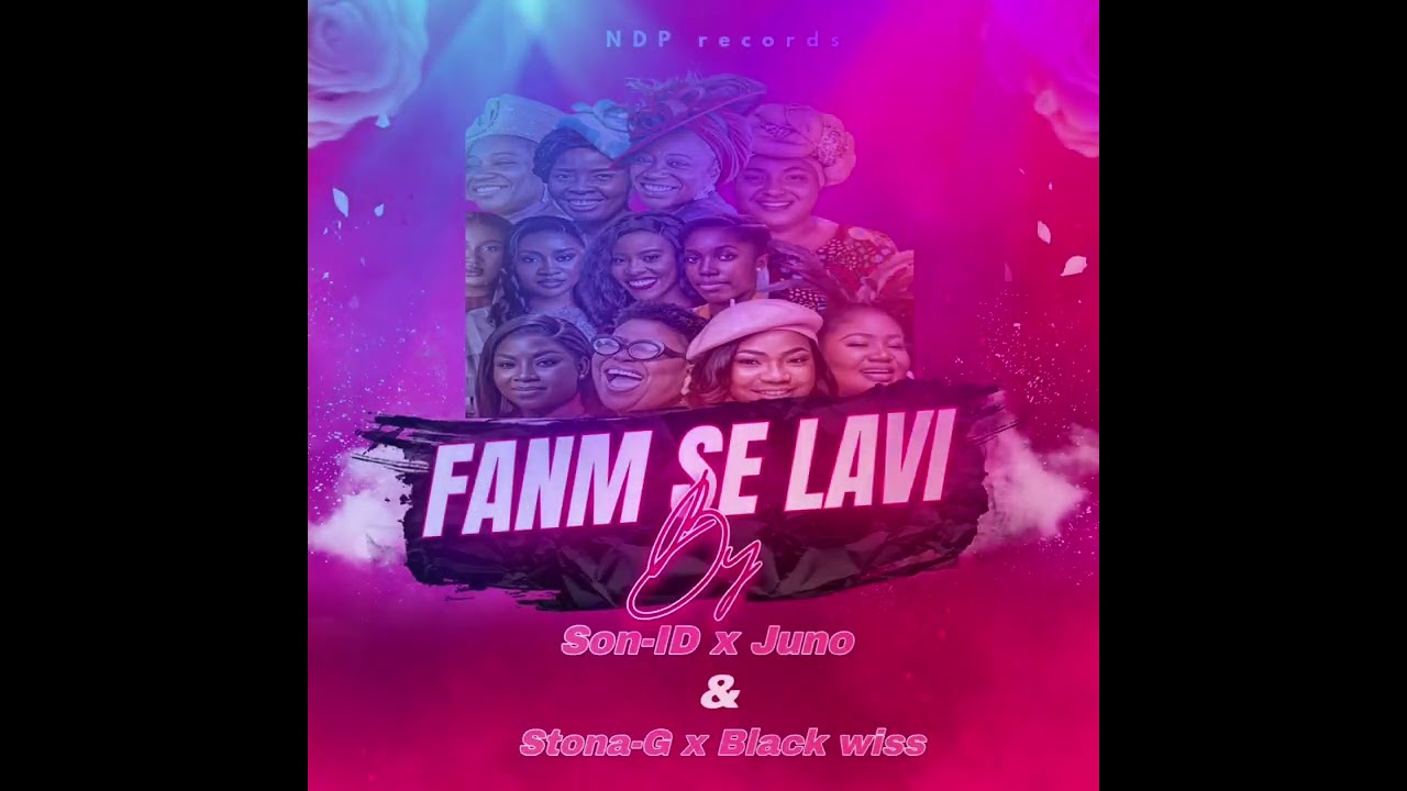 FANM SE LAVI (  Son-ID x Juno & Stona-G x Black wiss #music #love #fetedesmeres