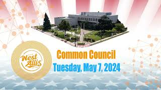 5-7-2024 Common Council Committee Meetings