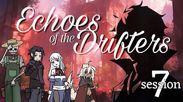 Devils in the Details | DnD5e | Session 7