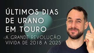Ultimos Dias De Urano Em Touro, O Grande Impacto Que Ele Deixou