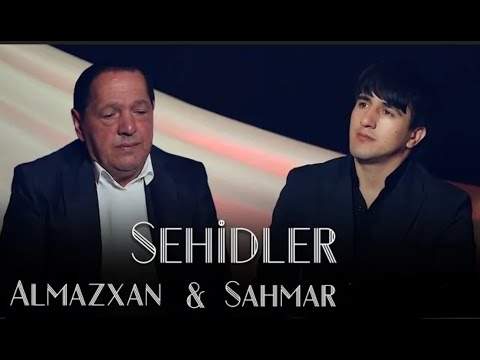 Almazxan Agdamli & Sahmar Haciyev - Sehidler ( Yeni Klip 2022)