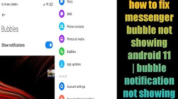 how to fix messenger bubble not showing android 11 | bubble notification not showing 2021
