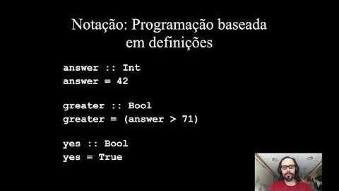 Declarações de variáveis e funções em Haskell.