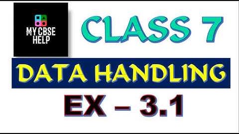 EXERCISE 3.1 Data Handling Chapter 3 Class 7 Maths Q1 Q2 Q3 Q4 Q5 Q6 Q7 Q8 Q9