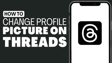 How To Change Profile Picture on Threads - Full Guide 2023