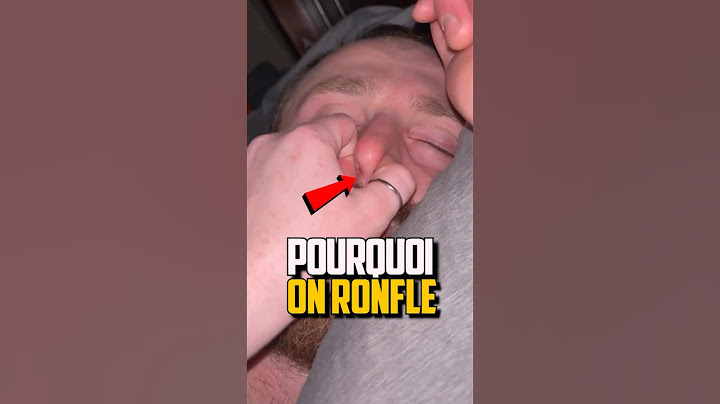 POURQUOI ON RONFLE QUAND ON DORT ?!