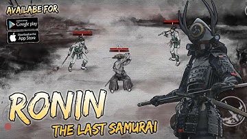 Ronin: The Last Samurai - Gameplay  Part 1 Tutorial (Android, iOS)