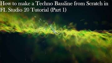 How to make a Techno Bassline from scratch in FL Studio 20 Tutorial (Part 1)