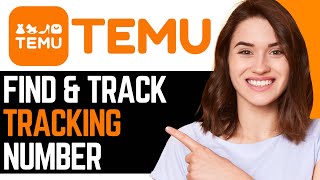 How To EASILY Find & Track Temu Order Tracking Number! | BEST NEW METHOD 2025