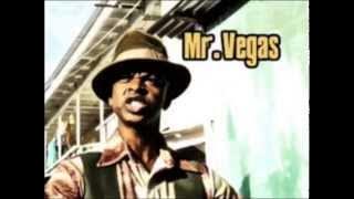 Mr. Vegas - Mus come a road (Dirty)