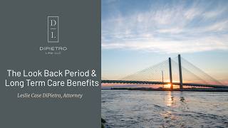 16 The Look Back Period and Long Term Care Benefits LCD