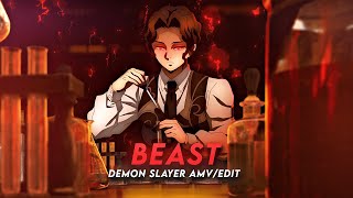 Mia Martina Beast I Douma & Akaza & Kokushibo Demon Slayer [AMV/Edit]