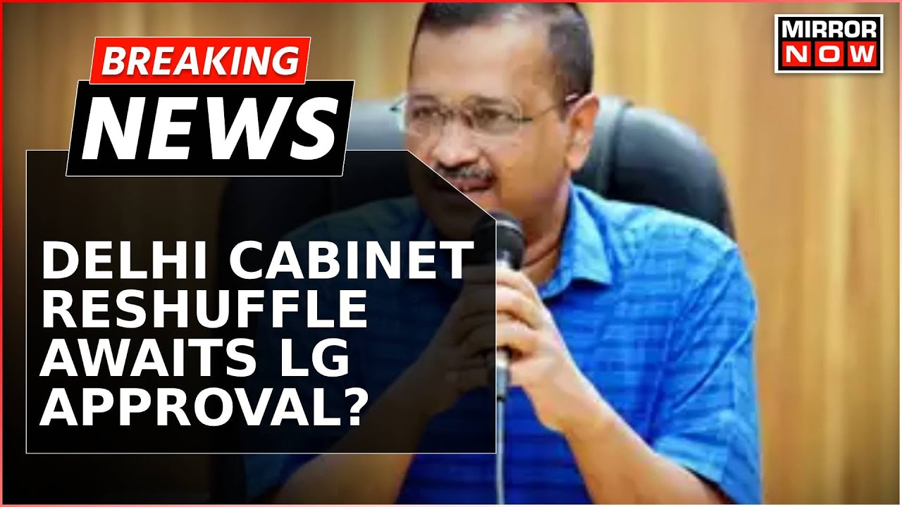 Breaking News | LG VS AAP Govt | Delhi Govt Reshuffle Stalled As File Awaits Approval | Top Updates
