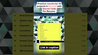 Practice javascript 10 projects in 60 min with Source Code for resume 😎 #JavaScript  #shorts