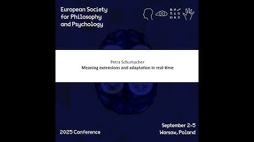 Petra Schumacher - Meaning extensions and adaptation in real-time | ESPP 2025 Keynote