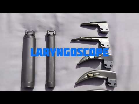 LARYNGOSCOPE || PARTS || BLADE SIZE || USES || HOW TO ASSEMBLE