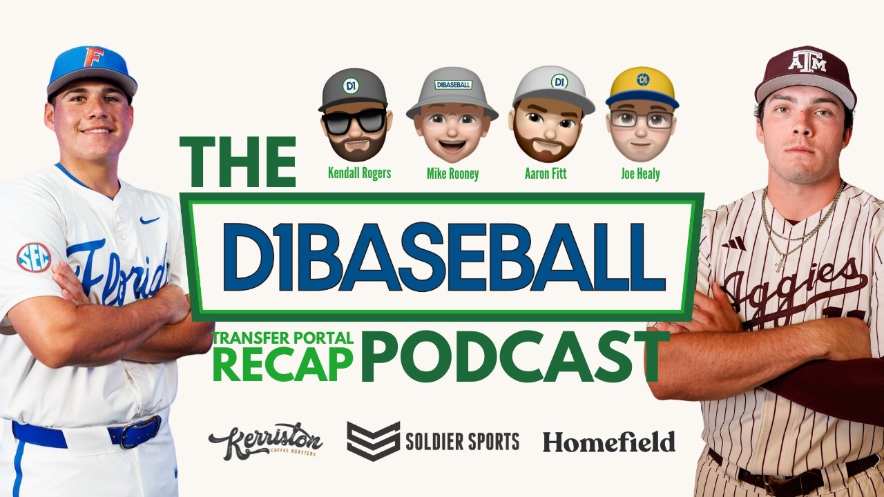 2026 Transfer Portal Recap: Top Additions, Best Fits, Rising Names [The D1Baseball Podcast]